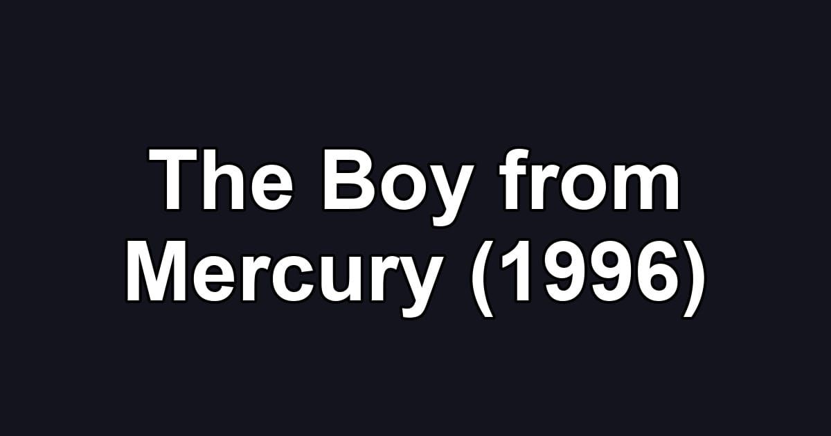 The Boy from Mercury (1996)