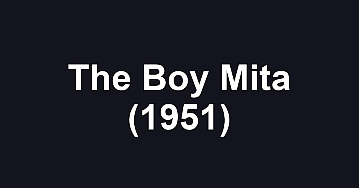 The Boy Mita (1951)