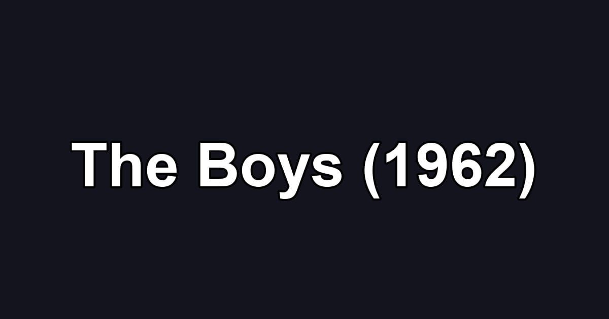 The Boys (1962)