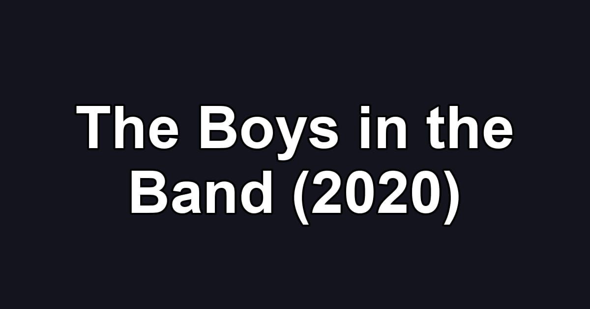 The Boys in the Band (2020)