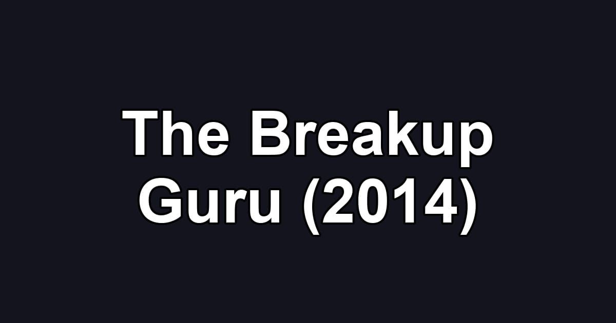 The Breakup Guru (2014)
