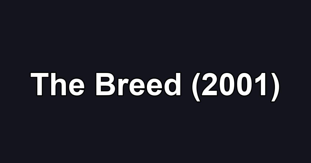 The Breed (2001)