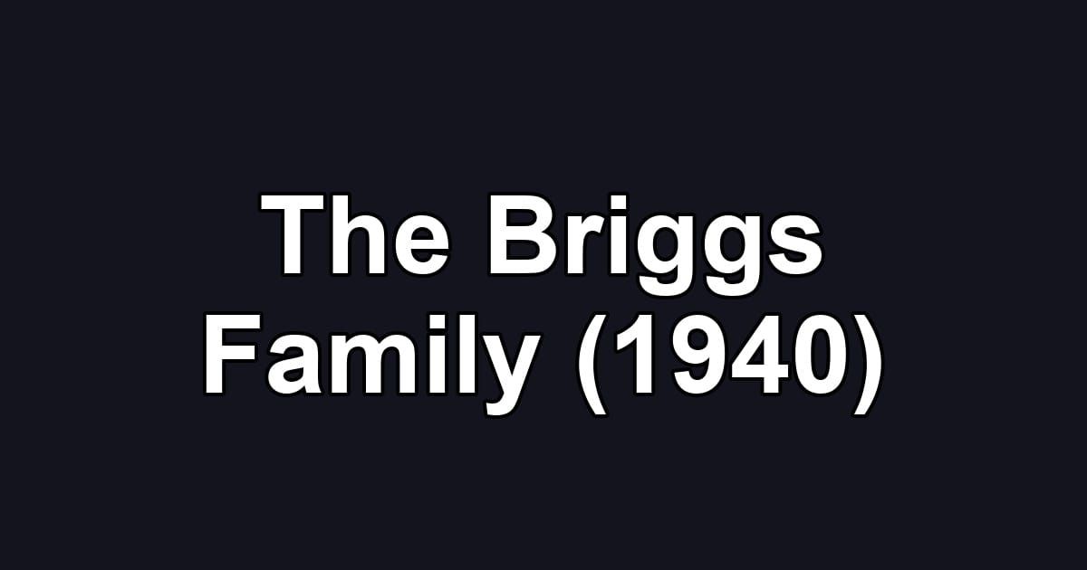 The Briggs Family (1940)
