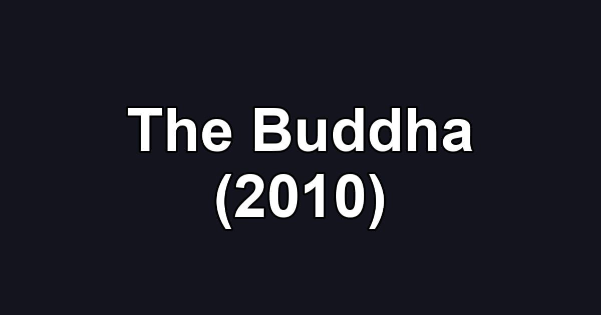 The Buddha (2010)