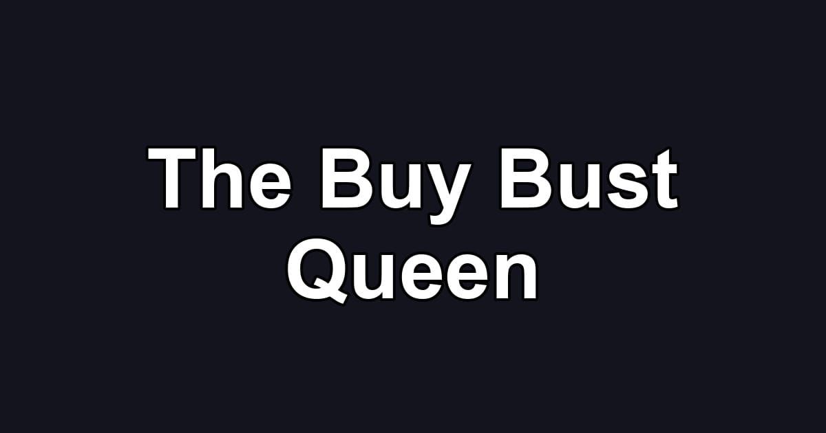 The Buy Bust Queen
