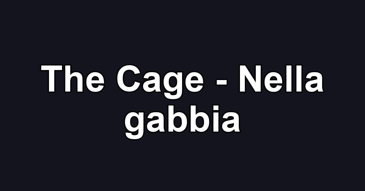 The Cage - Nella gabbia