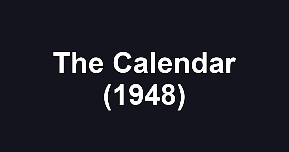 The Calendar (1948)