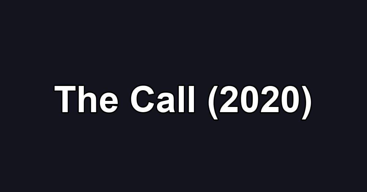 The Call (2020)