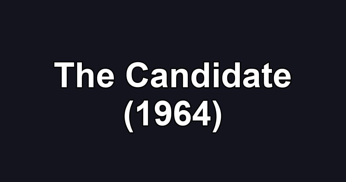 The Candidate (1964)