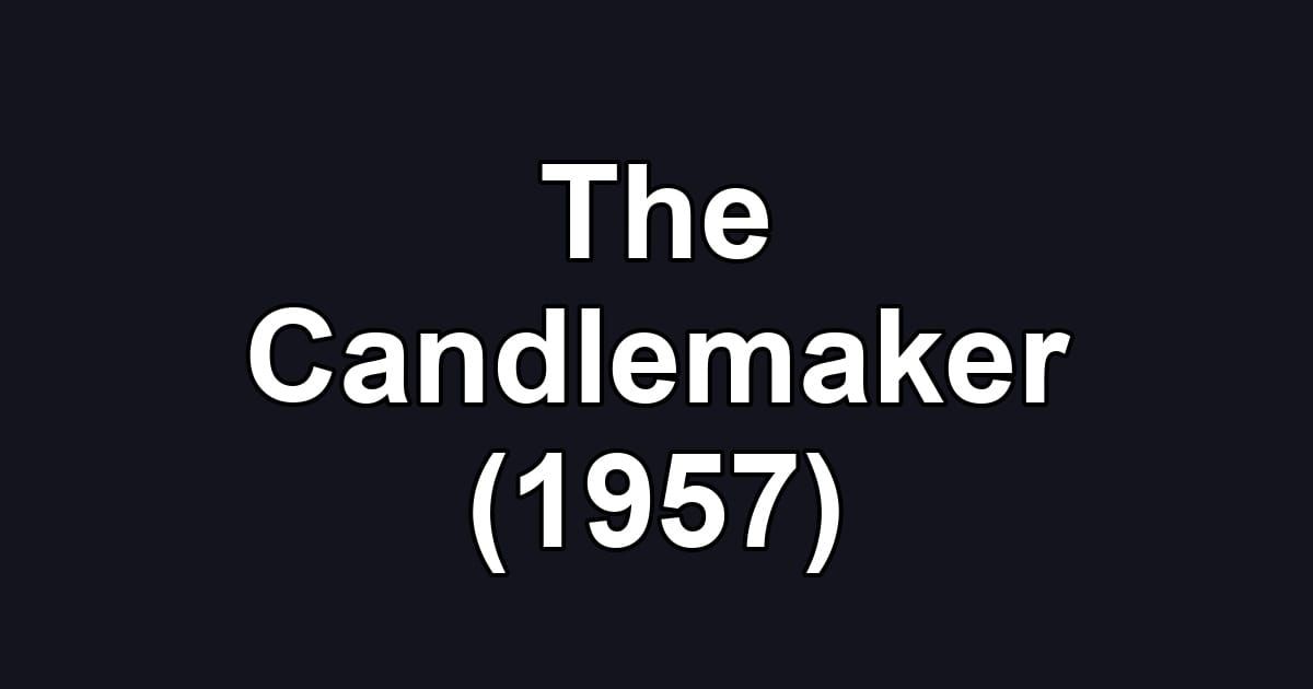 The Candlemaker (1957)