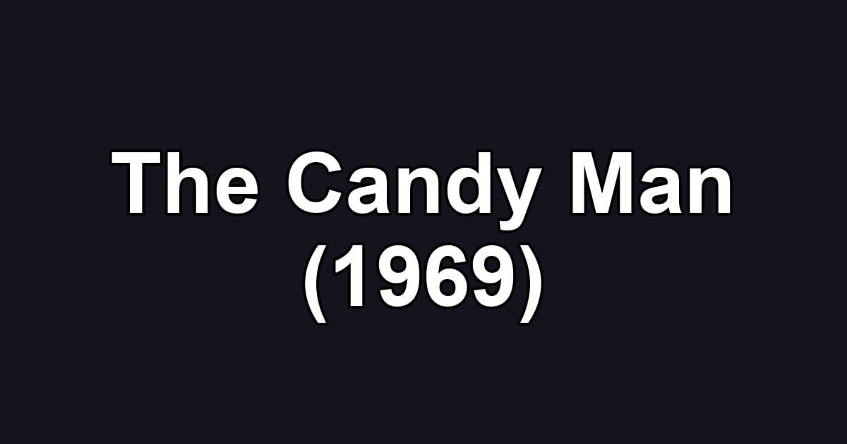 The Candy Man (1969)