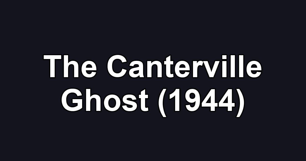 The Canterville Ghost (1944)