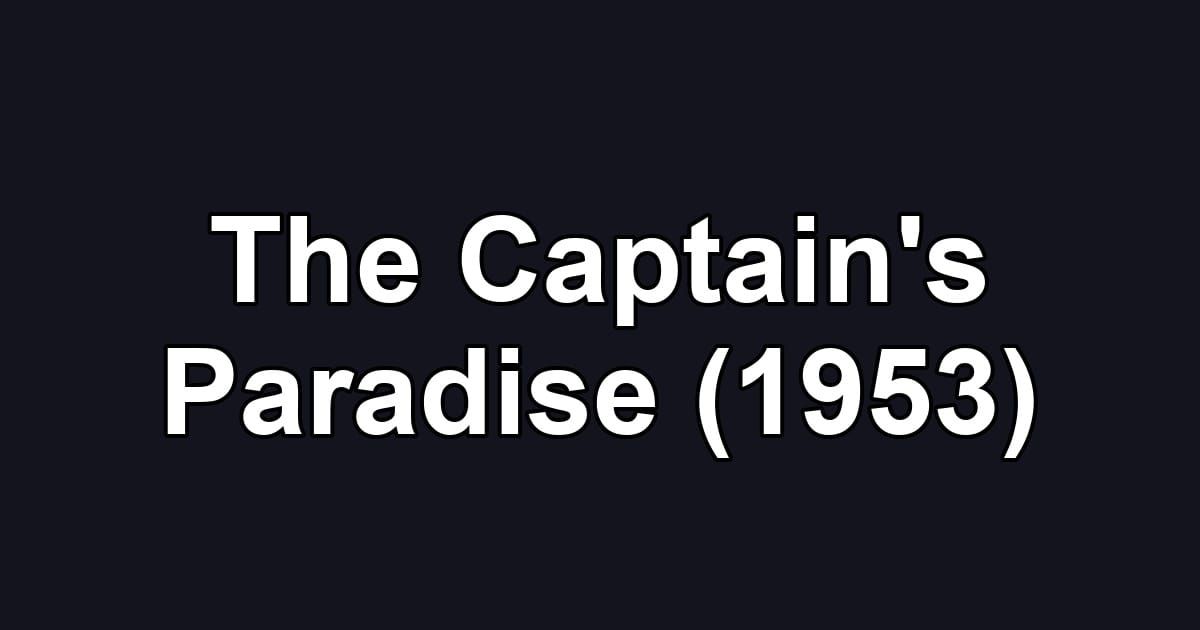 The Captain's Paradise (1953)