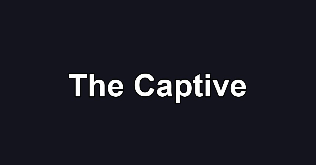 The Captive