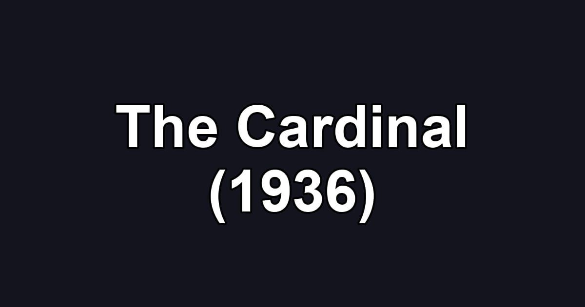The Cardinal (1936)
