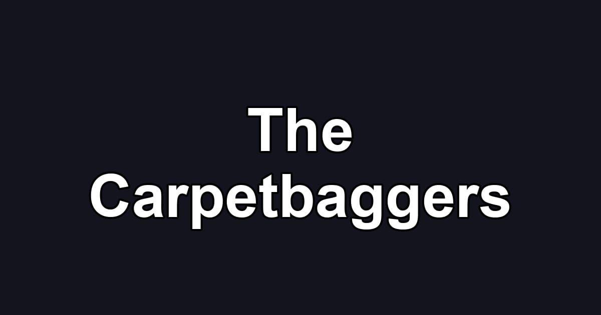 The Carpetbaggers