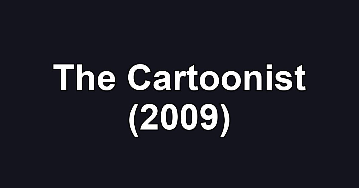The Cartoonist (2009)
