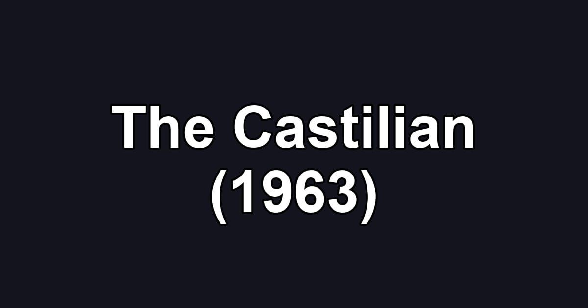 The Castilian (1963)