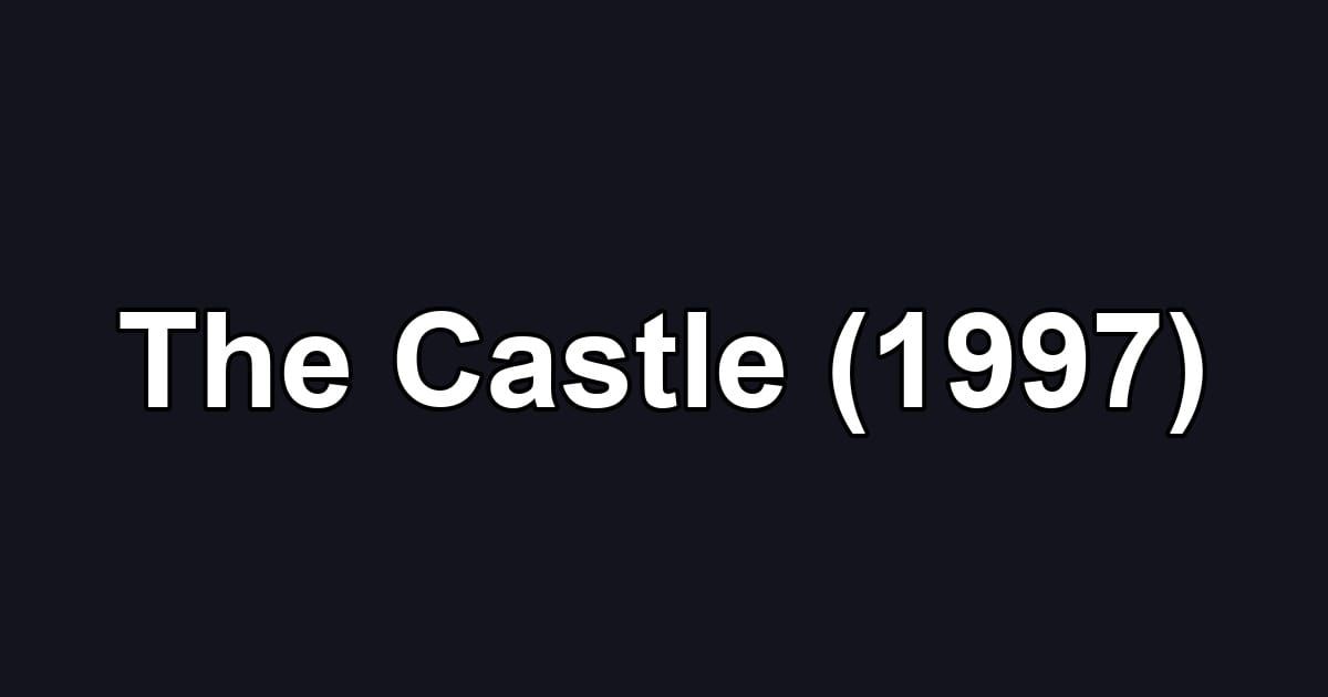 The Castle (1997)