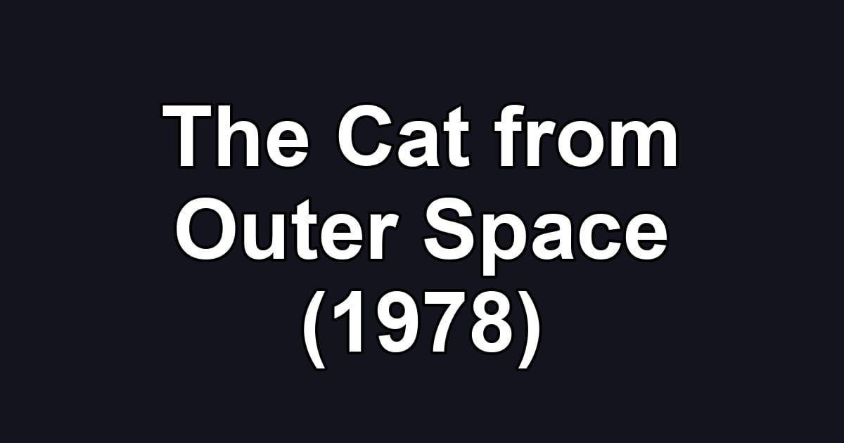 The Cat from Outer Space (1978)