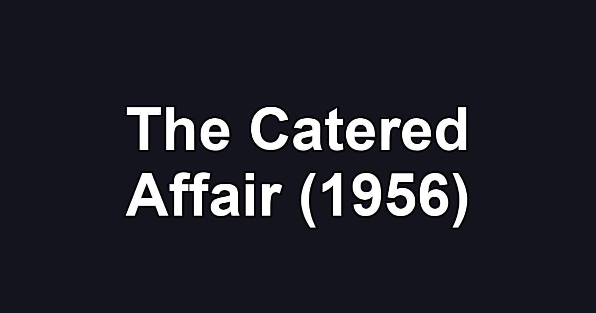The Catered Affair (1956)