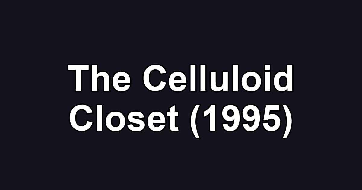 The Celluloid Closet (1995)