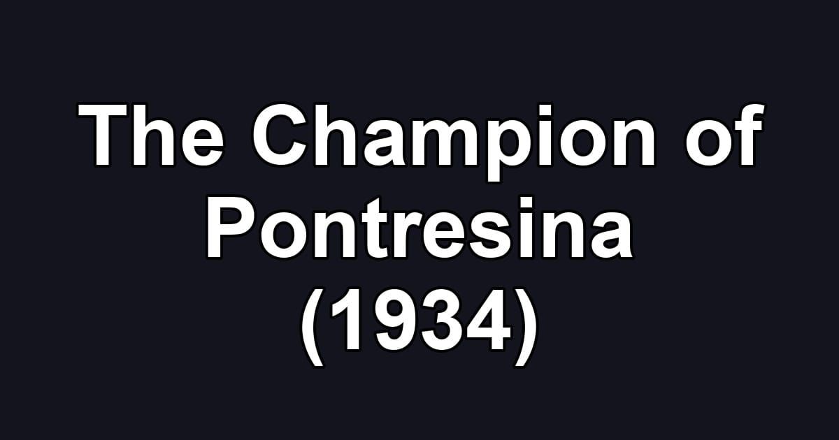 The Champion of Pontresina (1934)