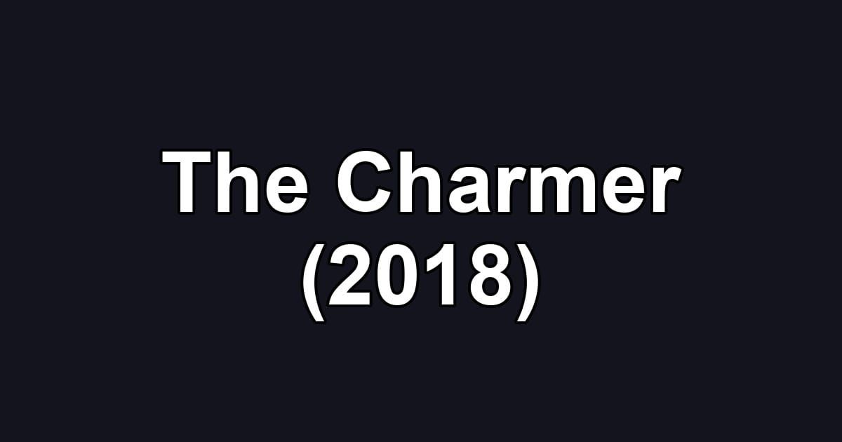 The Charmer (2018)