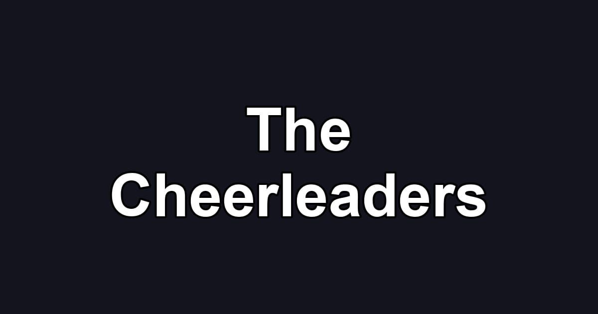 The Cheerleaders