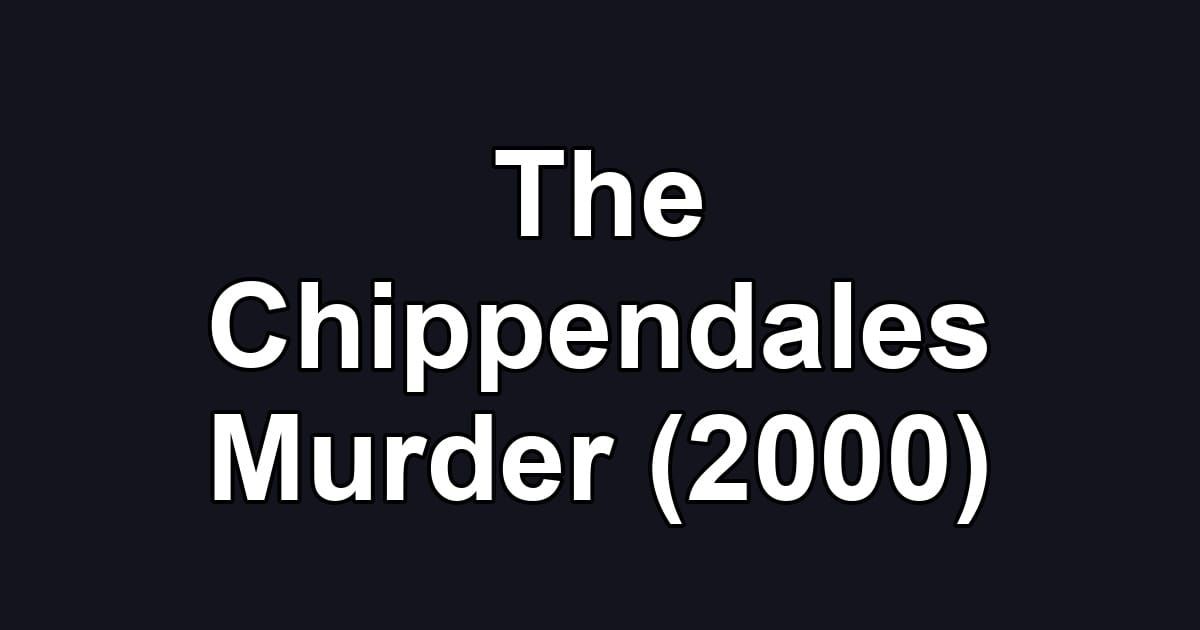 The Chippendales Murder (2000)