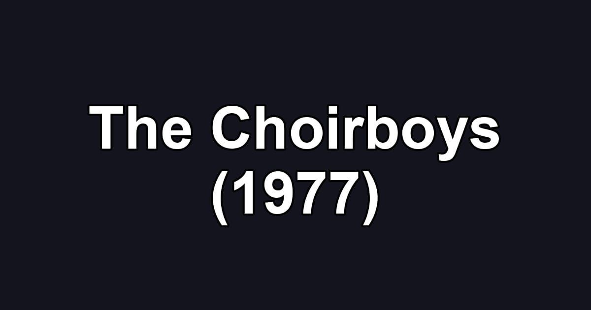 The Choirboys (1977)