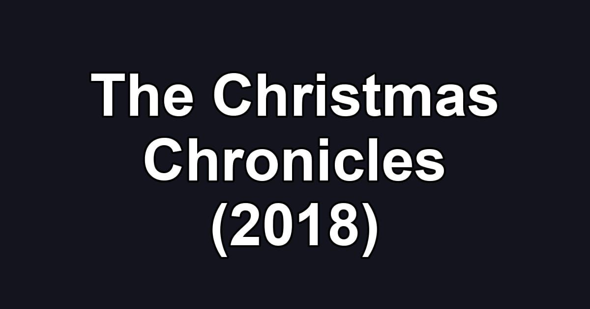 The Christmas Chronicles (2018)