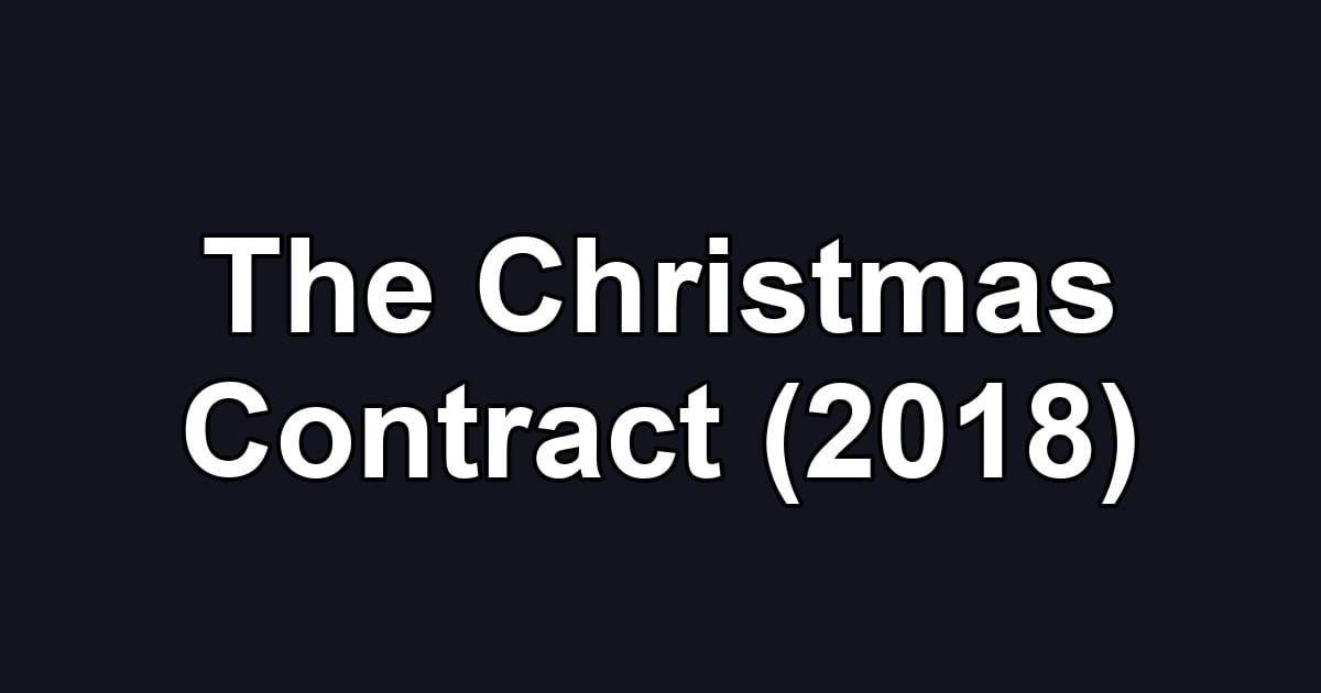The Christmas Contract (2018)