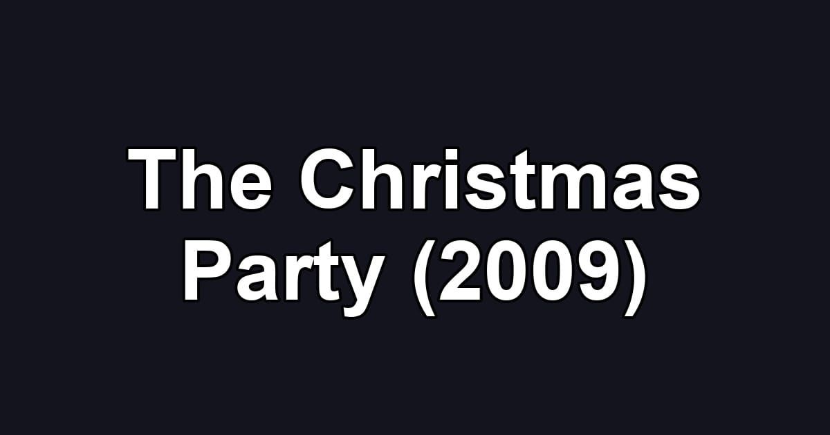 The Christmas Party (2009)
