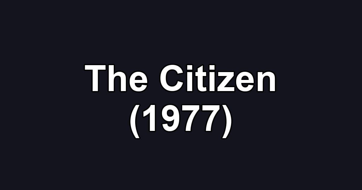 The Citizen (1977)