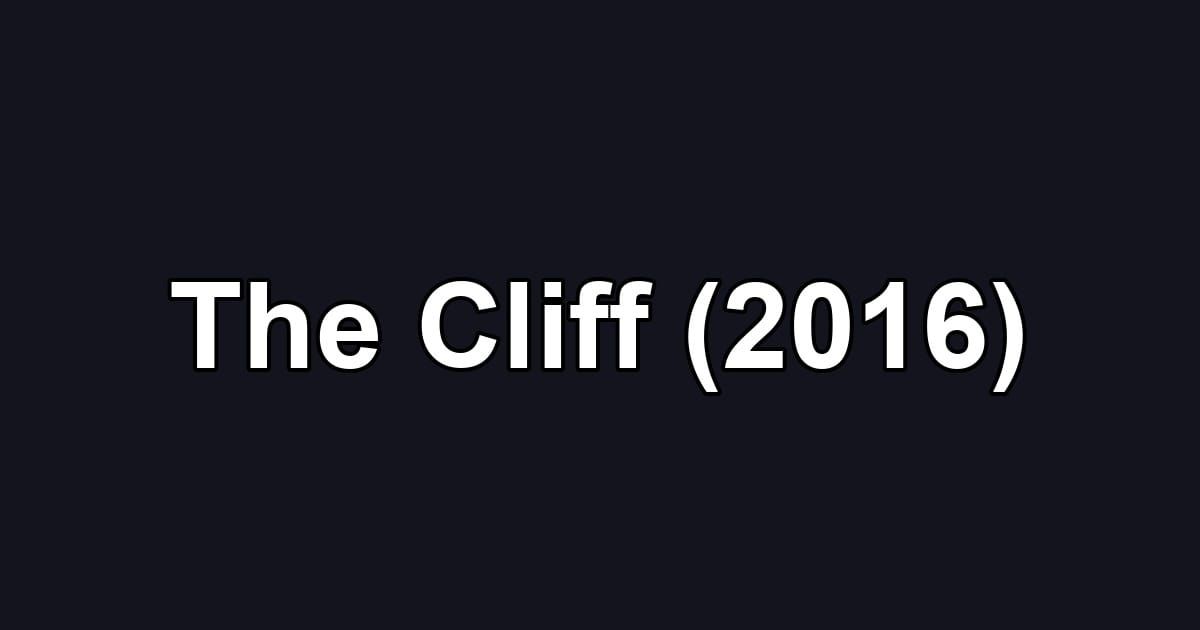 The Cliff (2016)