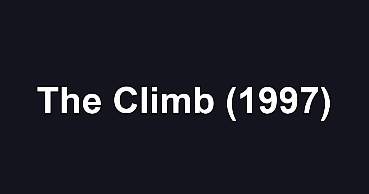 The Climb (1997)