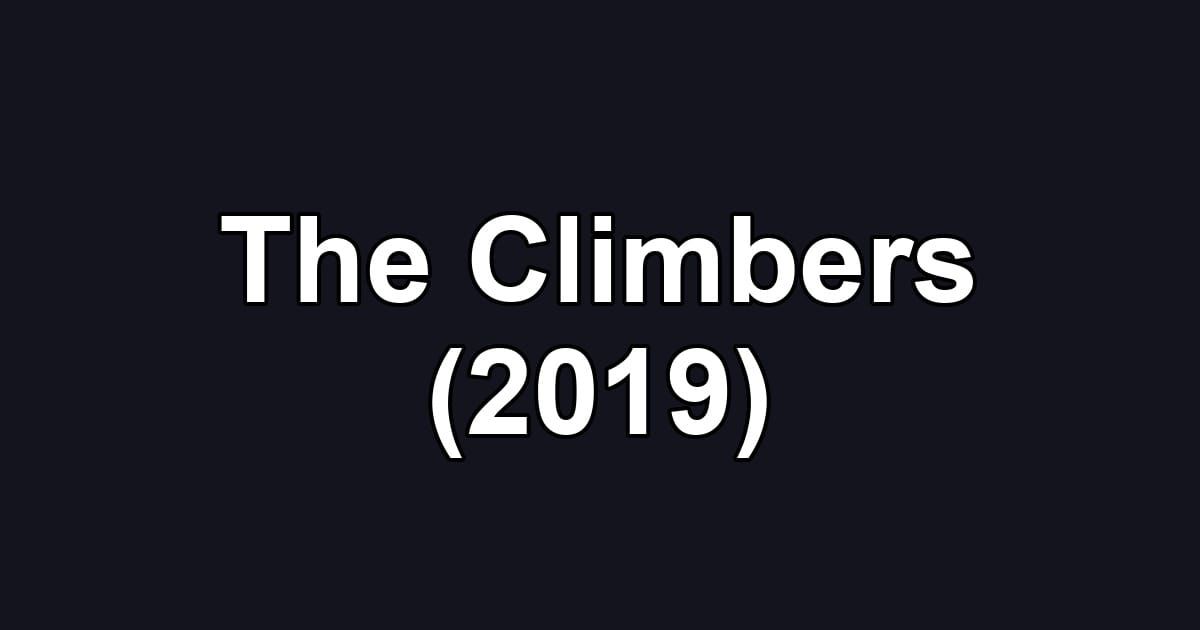 The Climbers (2019)