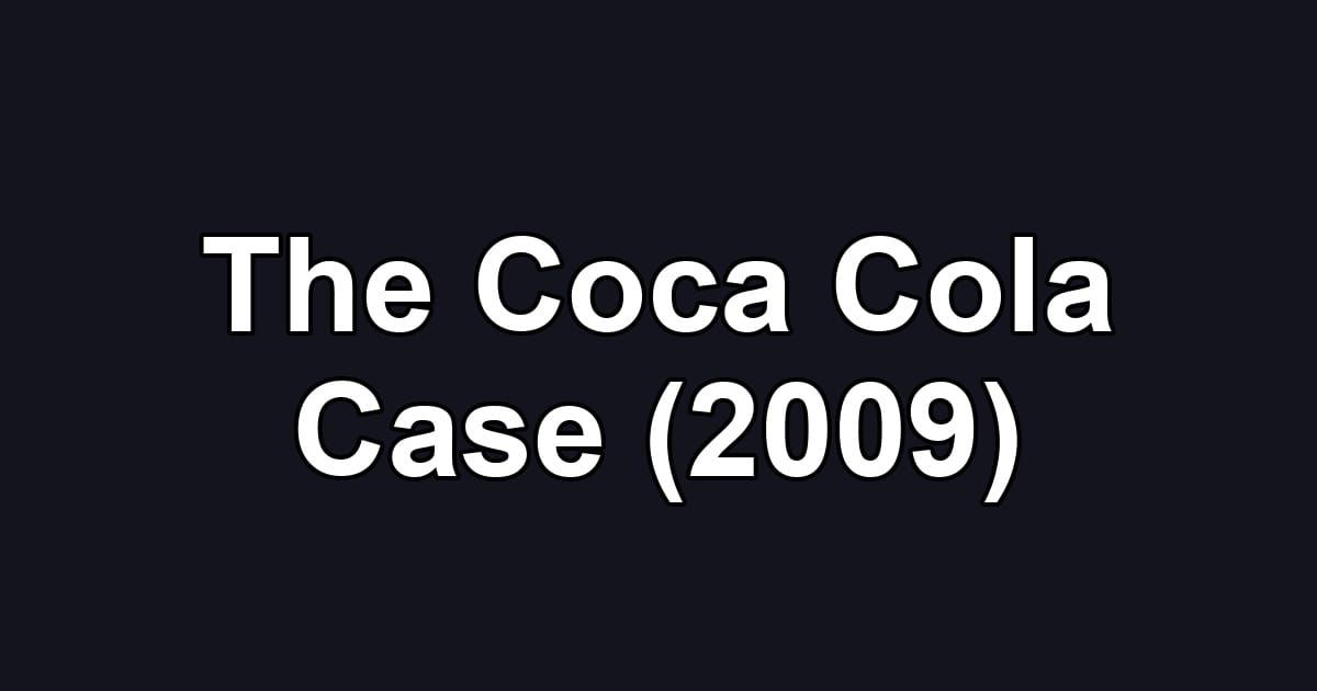 The Coca Cola Case (2009)