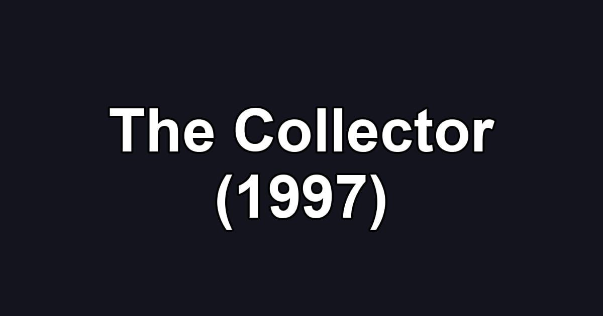 The Collector (1997)