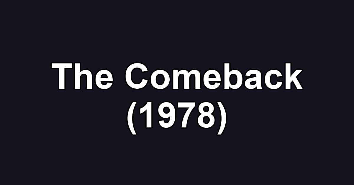 The Comeback (1978)