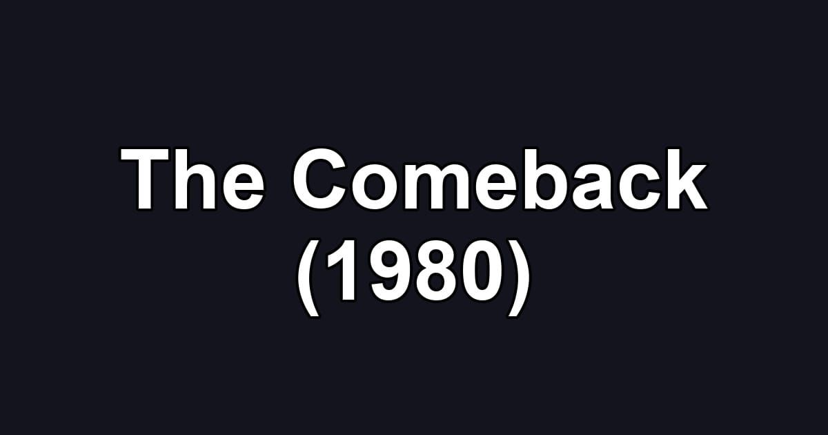 The Comeback (1980)