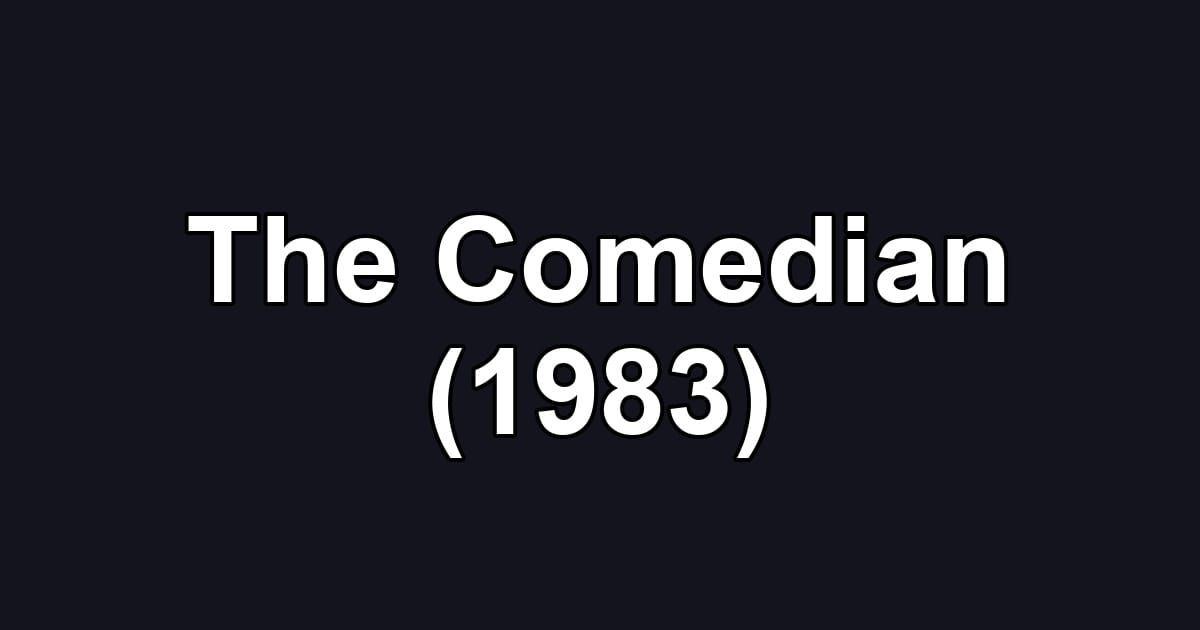 The Comedian (1983)