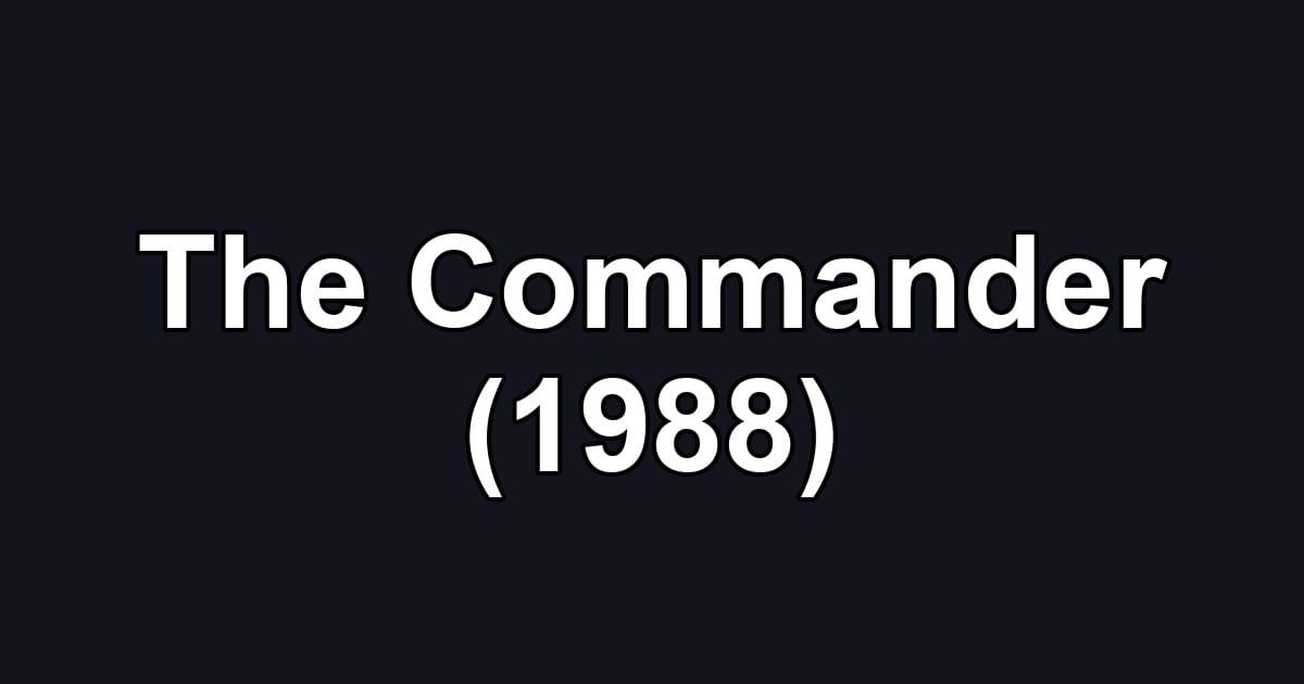 The Commander (1988)