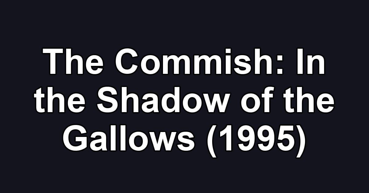 The Commish: In the Shadow of the Gallows (1995)