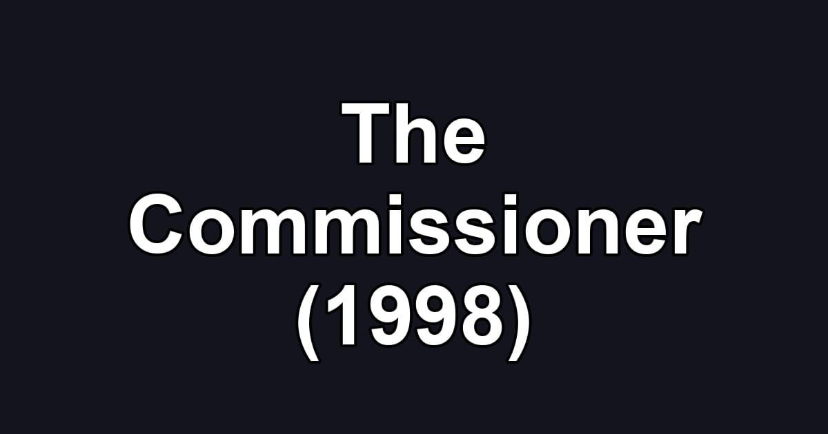 The Commissioner (1998)