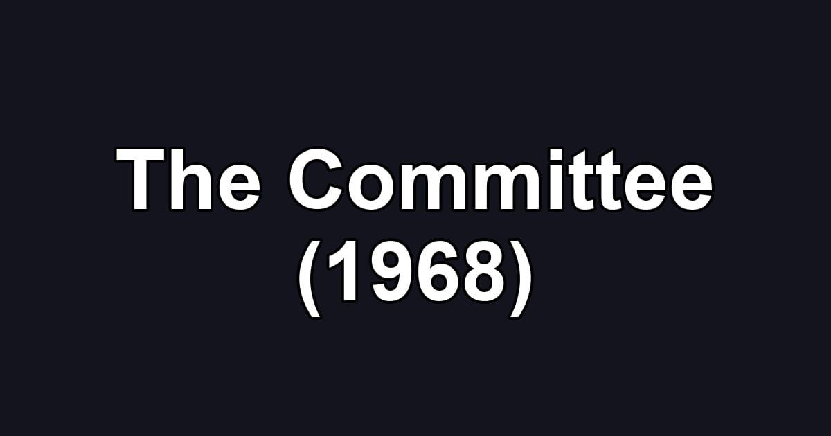 The Committee (1968)