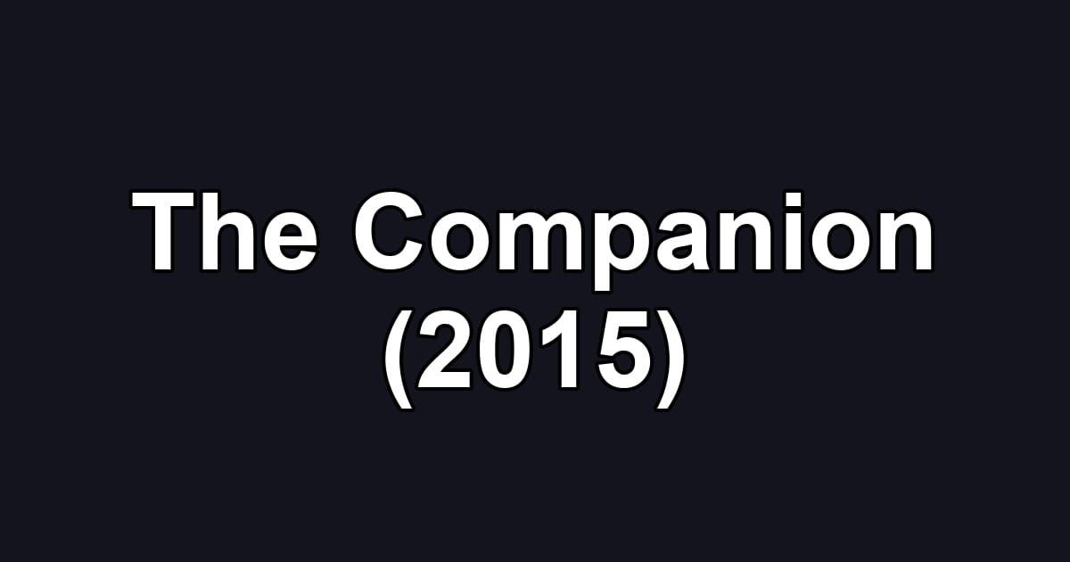 The Companion (2015)