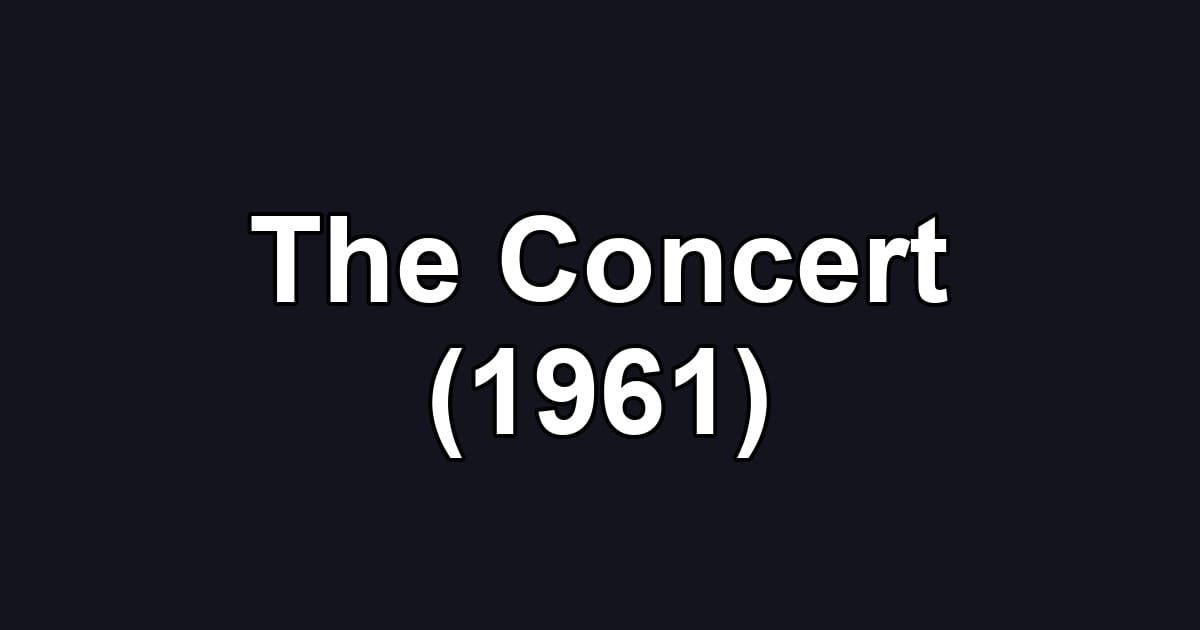The Concert (1961)