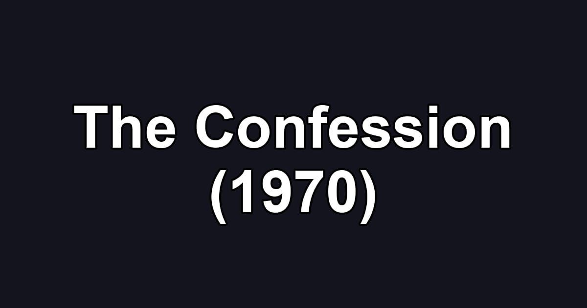 The Confession (1970)